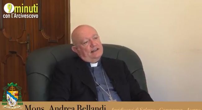 News: “9 minuti con l'Arcivescovo” - 3° conversazione. La nuova video-intervista  mensile a Sua Eccellenza Monsignor Andrea Bellandi - Salerno In Web